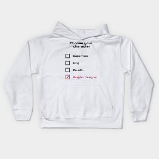 Choose graphic designer Kids Hoodie